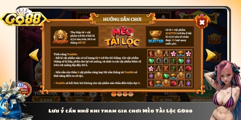 Lưu ý cần nhớ khi tham gia chơi Mèo Tài Lộc GO88