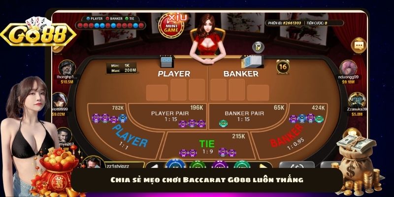 Chia sẻ mẹo chơi Baccarat GO88 luôn thắng