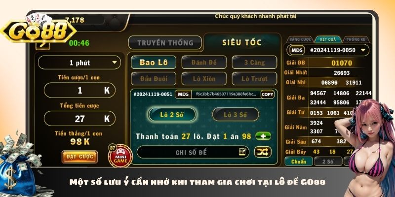 Một số lưu ý cần nhớ khi tham gia chơi tại lô đề GO88