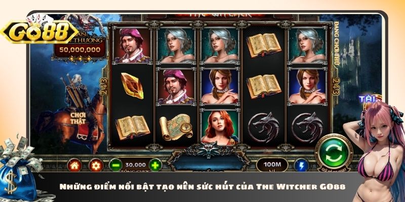 Những điểm nổi bật tạo nên sức hút của The Witcher GO88