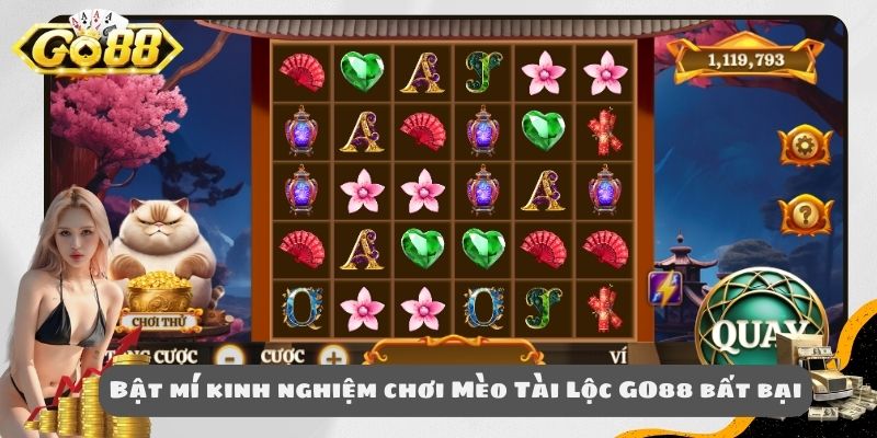 Bật mí kinh nghiệm chơi Mèo Tài Lộc GO88 bất bại