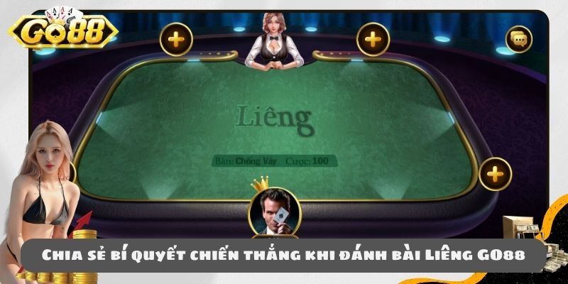 Chia sẻ bí quyết chiến thắng khi đánh bài Liêng GO88